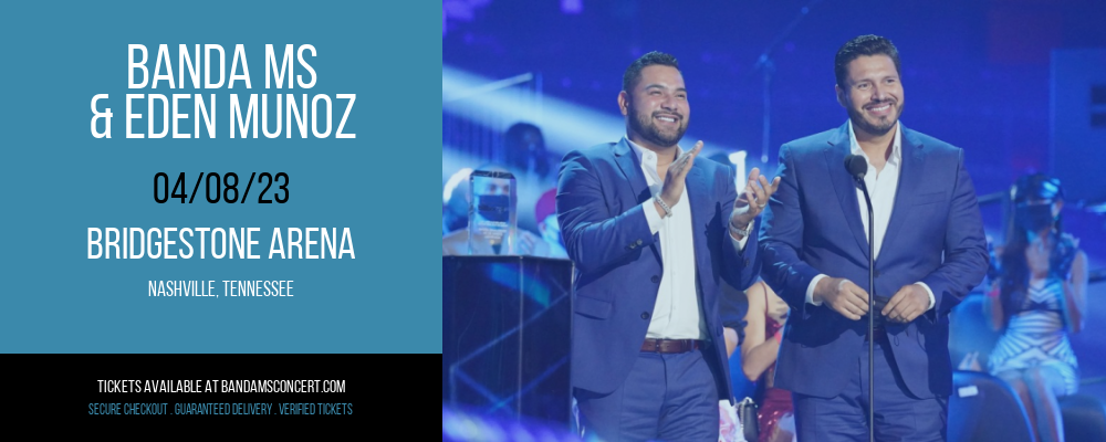 Banda MS & Eden Munoz at Banda MS Concert Tickets tickets Banda MS & Eden Munoz at Banda MS Concert Tickets